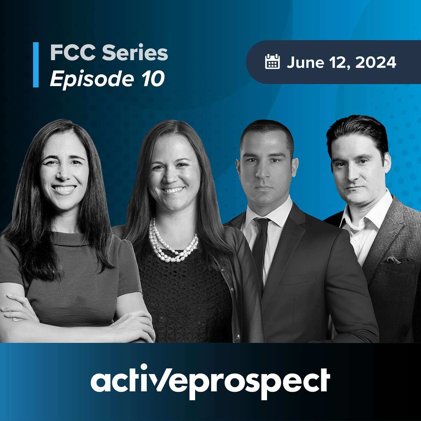 FCC SERIES: EPISODE 10 - Don’t play the waiting game: Strategies for anticipating TCPA updates
