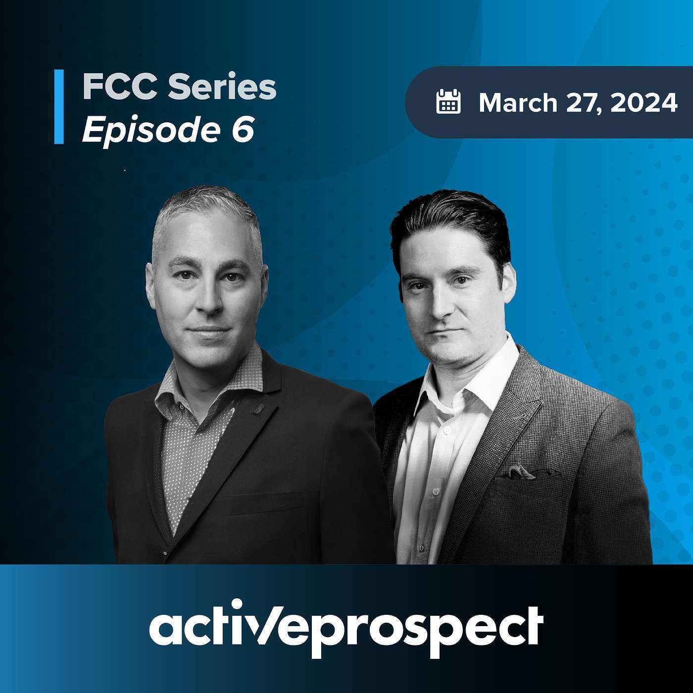 FCC SERIES: EPISODE 6 - FCC Curveballs: TCPA compliance strategies for call centers